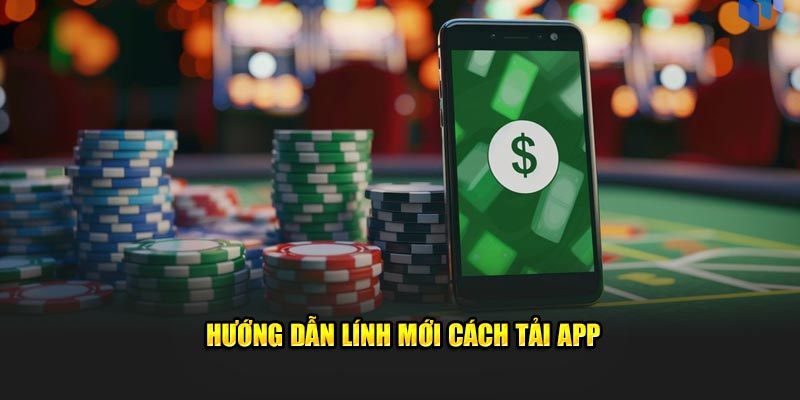 Tải app nhà cái cần những gì?